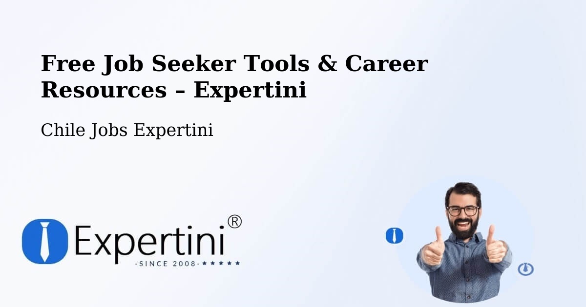 Free Job Seeker Tools & Career Resources – Olivar - Olivar, Chile Jobs Expertini