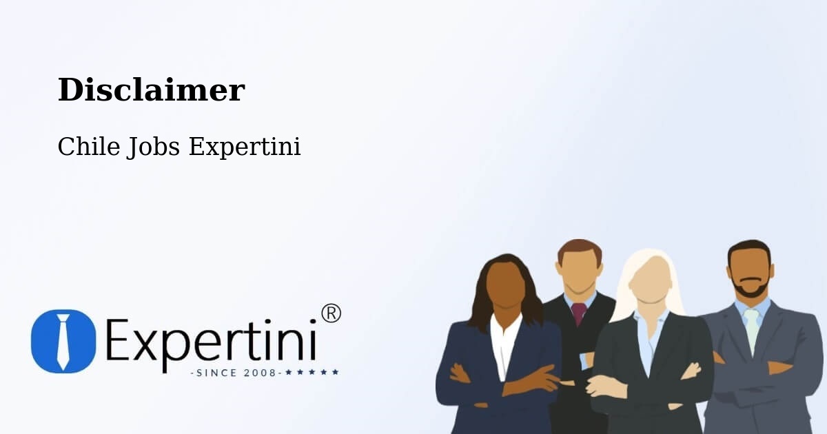 Disclaimer – Olivar - Chile Jobs Expertini