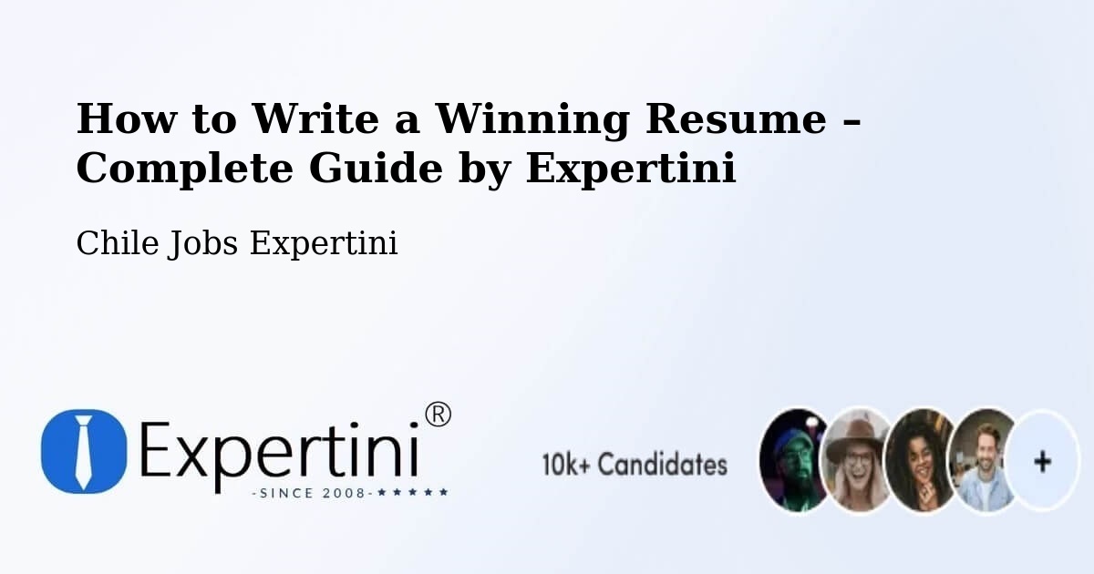 Resume Writing Guide for Job Seekers – Olivar - Olivar, Chile Jobs Expertini